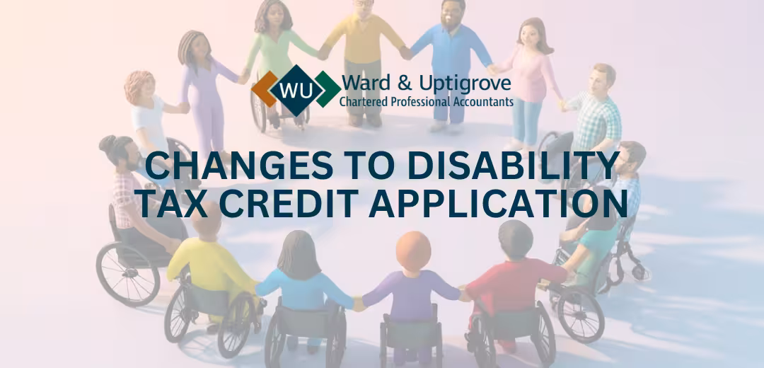 Changes to Disability Tax Credit Application
